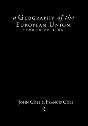 Cover of the book A Geography of the European Union by Nicholas Brown
