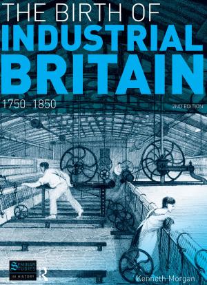 Cover of the book The Birth of Industrial Britain by Mark C. Carnes