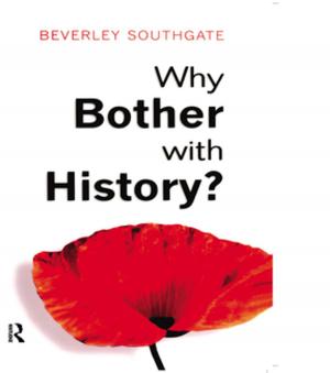 Book cover of Why Bother with History?