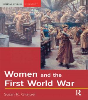 Cover of the book Women and the First World War by Sue Chaplin