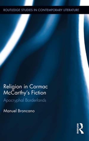 Cover of the book Religion in Cormac McCarthy's Fiction by Anne Shmelzer