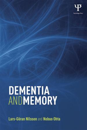 Cover of the book Dementia and Memory by Gerry Fewster, Jerome Beker