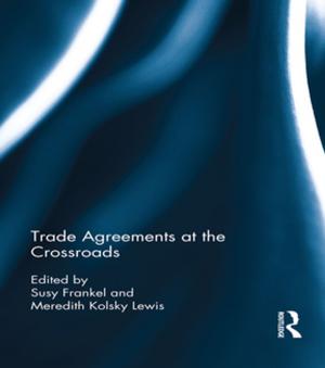 Cover of the book Trade Agreements at the Crossroads by Richard Alston