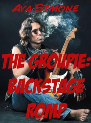 Book cover of The Groupie: Backstage Romp