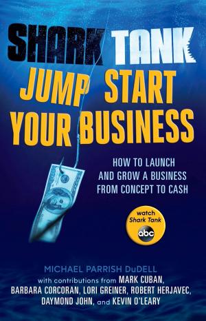 Cover of the book Shark Tank Jump Start Your Business by Mac Barnett