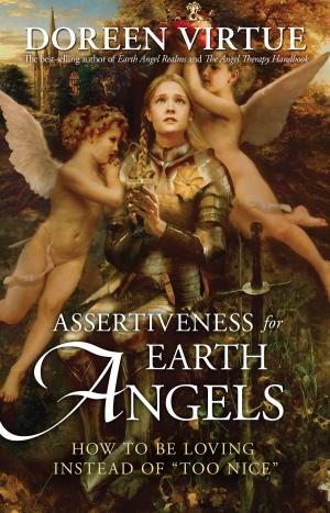 Cover of the book Assertiveness for Earth Angels by Sylvia Browne