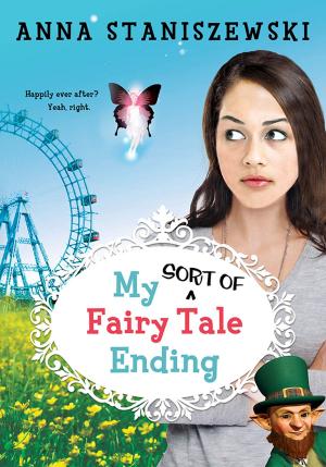 Cover of the book My Sort of Fairy Tale Ending by Dan Celenti, Ph.D.
