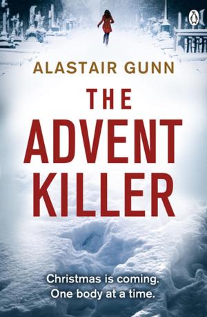 Cover of the book The Advent Killer by Richard McHugh