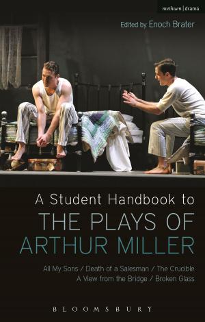 Cover of the book A Student Handbook to the Plays of Arthur Miller by Professor William Franke