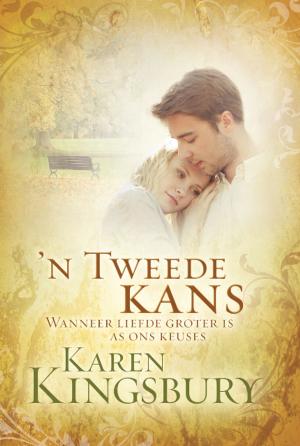 Cover of the book n Tweede kans (eBoek) by Karen Kingsbury