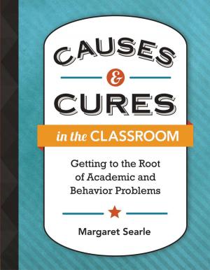 Cover of the book Causes & Cures in the Classroom by Charlotte Danielson
