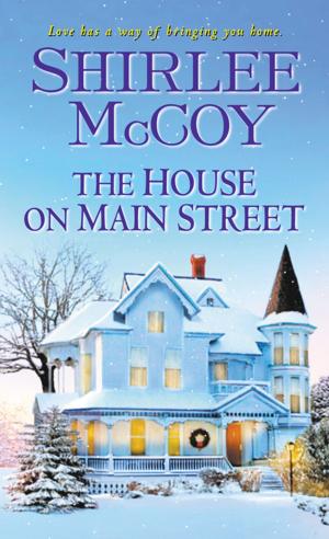 Cover of the book The House on Main Street by Janelle Taylor