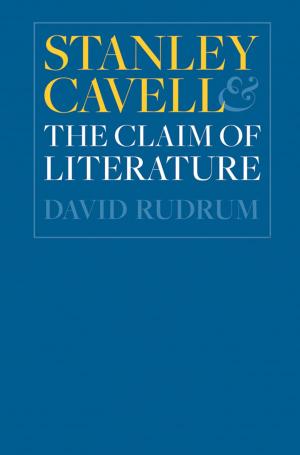 Cover of the book Stanley Cavell and the Claim of Literature by Eduardo J. Gómez
