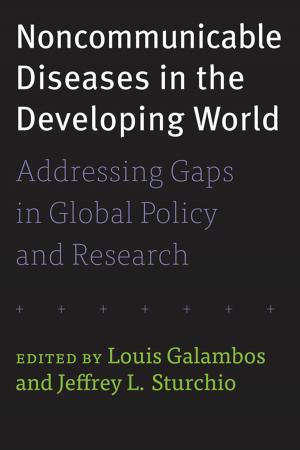 Cover of the book Noncommunicable Diseases in the Developing World by Luis M. Chiappe, Meng Qingjin