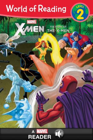 Book cover of World of Reading X-Men: The Story of the X-Men
