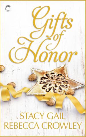 Cover of the book Gifts of Honor by Justine Elyot