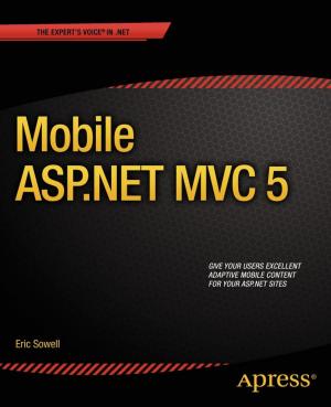 Cover of the book Mobile ASP.NET MVC 5 by Marshall Copeland, Julian Soh, Anthony Puca, Mike Manning, David Gollob
