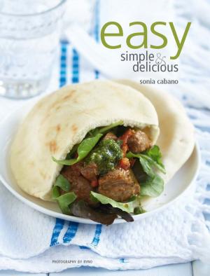 Cover of the book Easy, Simple and Delicious by Jan Hendrik van der Westhuizen