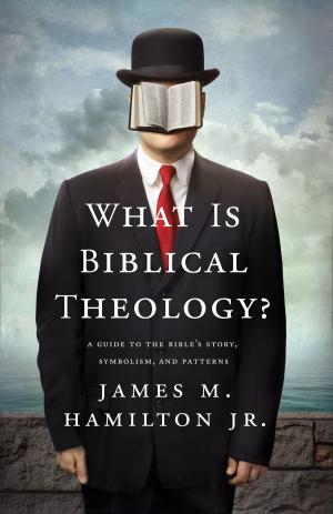 Cover of the book What Is Biblical Theology? by Vern Sheridan Poythress