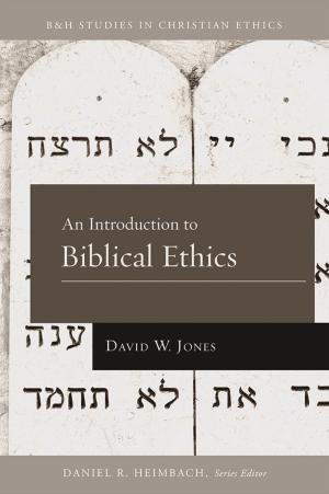 bigCover of the book An Introduction to Biblical Ethics by 