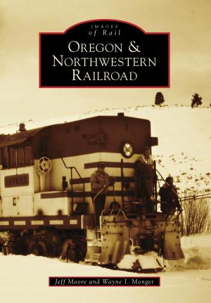 Book cover of Oregon & Northwestern Railroad