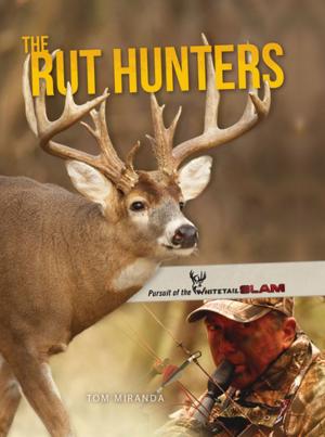Cover of the book The Rut Hunters by Michael S. Shutty Jr. Ph.D