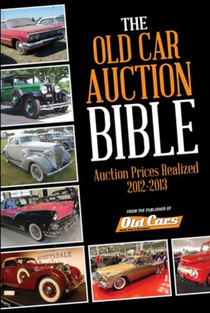 Cover of the book Old Car Auction Bible by Kristin Omdahl