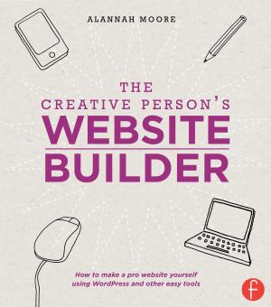Cover of the book The Creative Person's Website Builder by Meera Lester