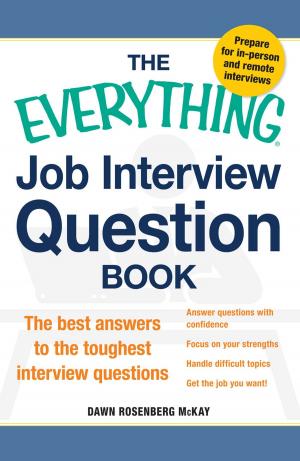 Cover of the book The Everything Job Interview Question Book by Martha Alderson