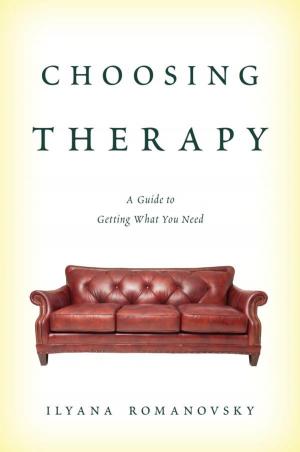 Cover of the book Choosing Therapy by Gretchen Oltman, Johnna L. Graff, Cynthia Wood Maddux