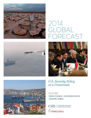 Cover of the book Global Forecast 2014 by Maren Leed, J. D. McCreary, George Flynn