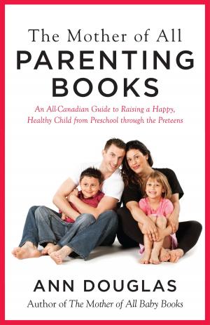 Cover of the book The Mother Of All Parenting Books by Mia Bachmaier, Mike McColl