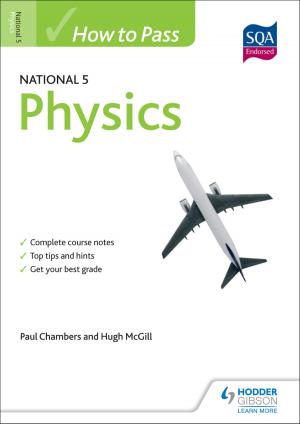 Book cover of How to Pass National 5 Physics