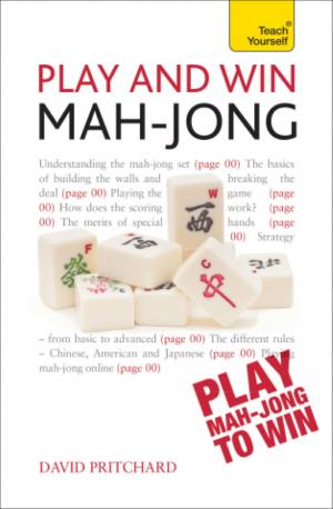 Cover of the book Play and Win Mah-jong: Teach Yourself by Gino D'Acampo