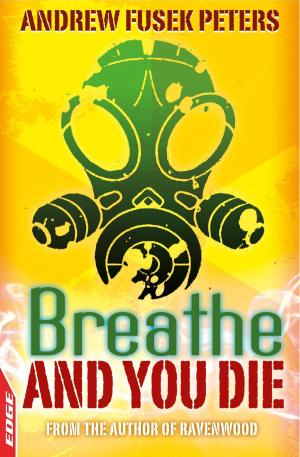 Book cover of EDGE - A Rivets Short Story: Breathe and You Die!