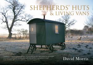 Book cover of Shepherds' Huts & Living Vans