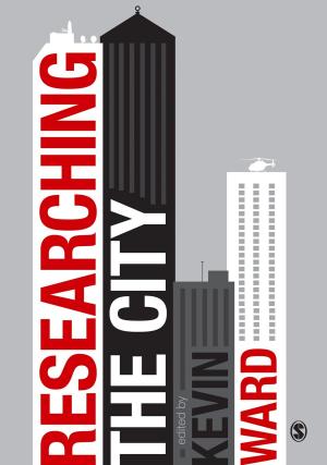 Cover of the book Researching the City by Cathy Nutbrown, Peter Clough