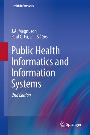 Cover of the book Public Health Informatics and Information Systems by Federico Rotini, Yuri Borgianni, Gaetano Cascini
