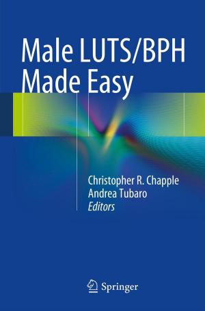 Cover of the book Male LUTS/BPH Made Easy by Diego Martínez, Manuel Berenguel, Eduardo F. Camacho, Francisco R. Rubio