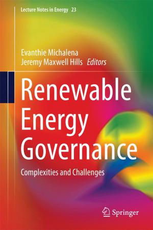 Cover of the book Renewable Energy Governance by Rita Joarder, Neil Crundwell, Matthew Gibson