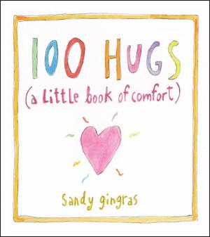 Cover of the book 100 Hugs by Raza Imam