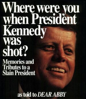 Book cover of Where Were You When President Kennedy Was Shot?