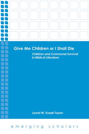 Cover of the book Give Me Children or I Shall Die by Granger E. Westberg