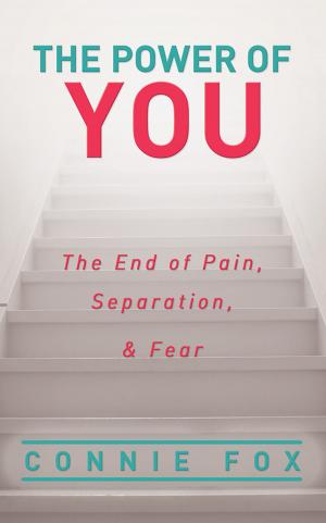 Cover of the book The Power of You by Marcia Emery, Ph.D., Leland Kaiser, Ph.D.