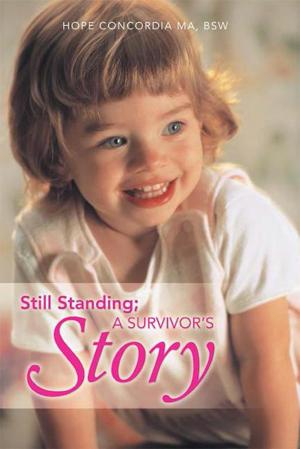 Cover of Still Standing; a Survivor’S Story