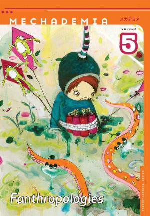 Cover of the book Mechademia 5 by Aimee Carrillo Rowe, Sheena Malhotra, Kimberlee Pérez