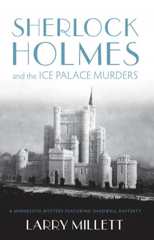 Cover of the book Sherlock Holmes and the Ice Palace Murders by Kathleen James-Chakraborty