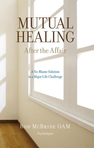 Cover of the book Mutual Healing: After the Affair by Beasley, Thomas Dykes