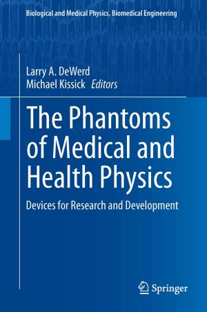 Cover of the book The Phantoms of Medical and Health Physics by Martin Eden Glicksman