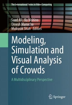 Cover of the book Modeling, Simulation and Visual Analysis of Crowds by Shlomo Sharan, Hana Shachar